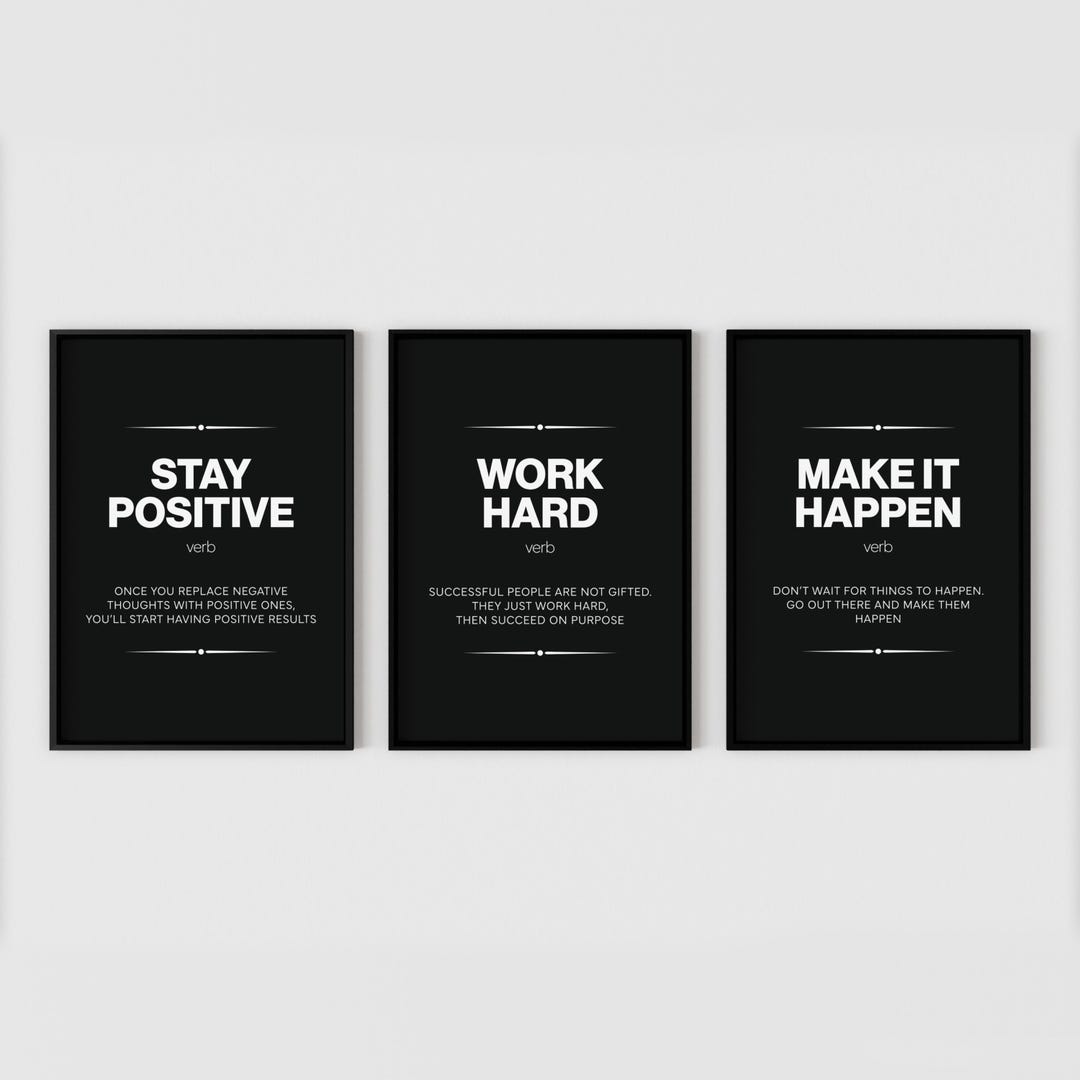 Stay Positive Work Hard Make It Happen Set of 3 Prints | Home Office ...