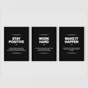 Stay Positive Work Hard Make It Happen Set of 3 Prints | Home Office Decor | Office Wall Art | Motivational Poster | Motivational Quotes
