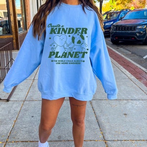 Trendy Y2K Sweatshirt Aesthetic Clothes Cute Planet Crewneck Kindness Hoodie Oversized Sweatshirt Earth Day Shirt Granola Girl Gift For Her