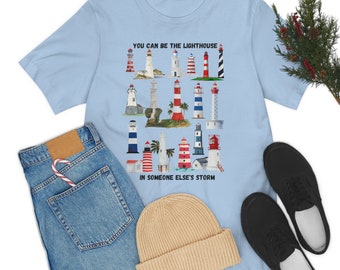 You Can Be Someone Else's Lighthouse, Lighthouse Lover Gift, Lighthouse T-Shirt, Lighthouse Collector Gift, Maritime Shirt