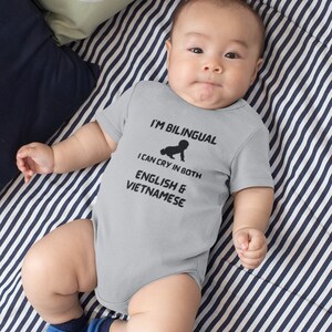 I&#39;m Bilingual I Can Cry In English and Vietnamese Bodysuit, Funny Gift for Vietnamese Speaking Bilingual Baby and Parents Infant Fine