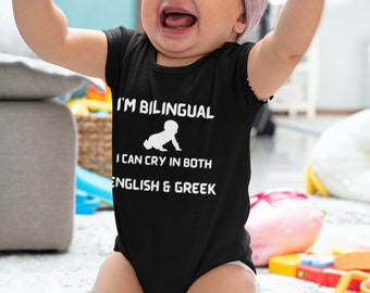 Cute Bilingual Clothes, I Can Cry In English And Greek Baby Bodysuit One Piece Toddler Shirt, Cries in Greek, Greek Baby Gift