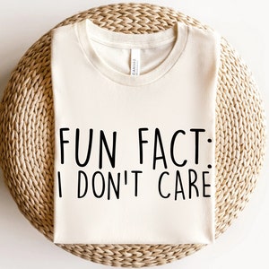Fun fact I don't care svg, Sarcastic Svg Files, Sassy Svg, Funny Quotes Svg, Sarcastic Svg, sarcastic quotes svg, Funny sayings svg_SD