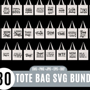 30 Diy Tote Bag Bundle, lustige Einkaufstasche Zitate svg, Lebensmittelgeschäft Tasche svg, Canvas Tragetasche Sprüche svg Schnittdateien für Cricut