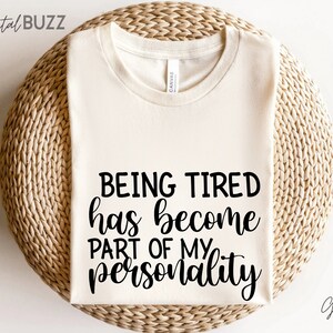 Sarcastic Svg, being tired svg, Funny Files, Cricut Cut Files, Silhouette tired as a mother svg, Sarcastic, Humorous Svg, Funny Svg_SD
