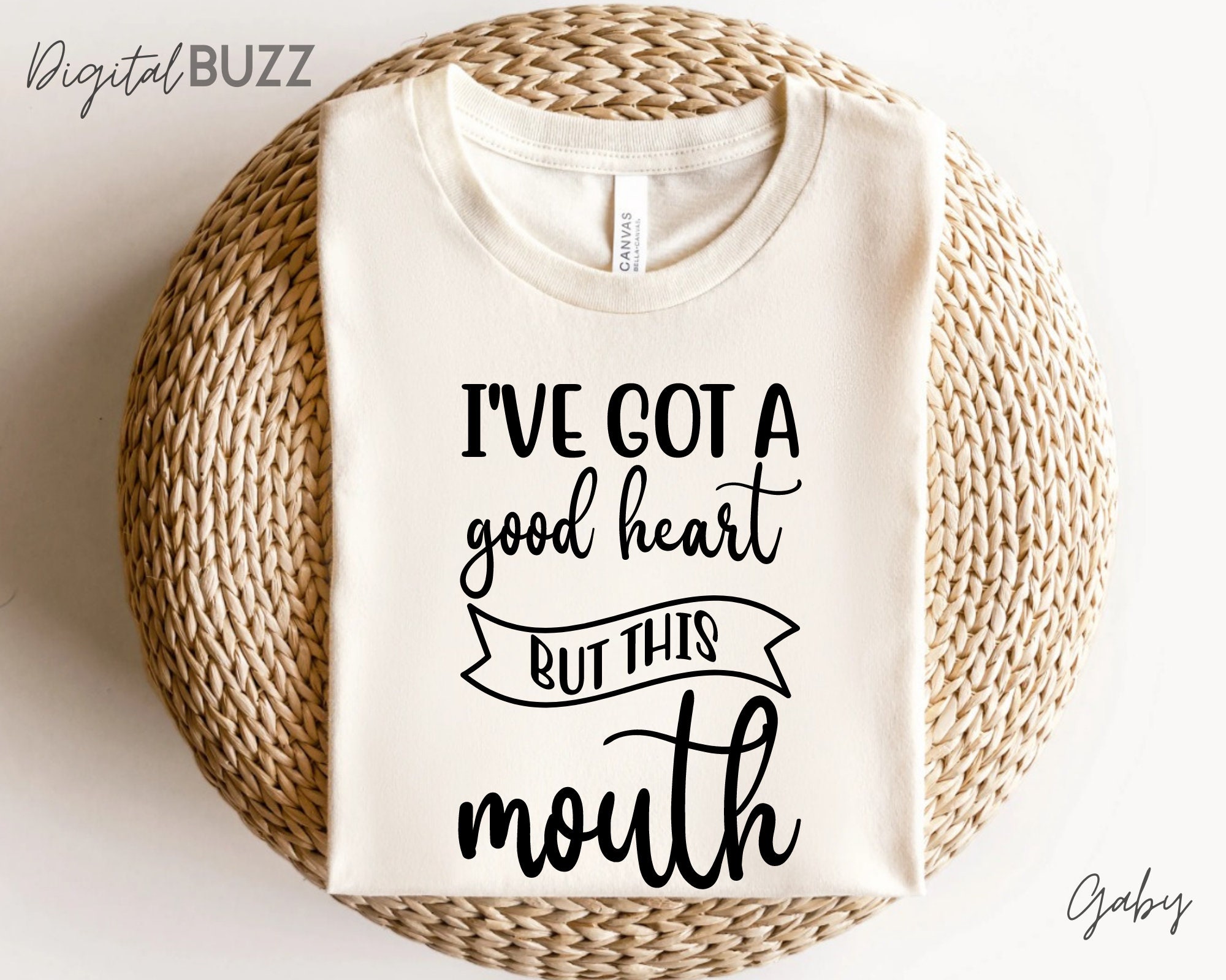 I Ve Got A Good Heart But This Mouth Svg