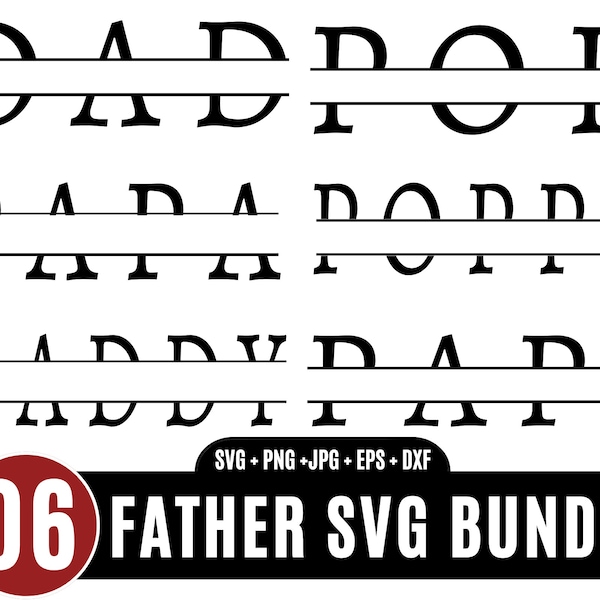 Father SVG Bundle, Dad svg bundle, Best Dad Ever svg, Customize Father svg, Daddy I Love you svg, father day svg, Family svg, Papa SVG.