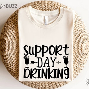 support day drinking svg, Sarcasm Svg, Sarcastic Svg, Sarcastic Sayings Svg, Sarcastic Quotes Svg, Silhouette, Cricut