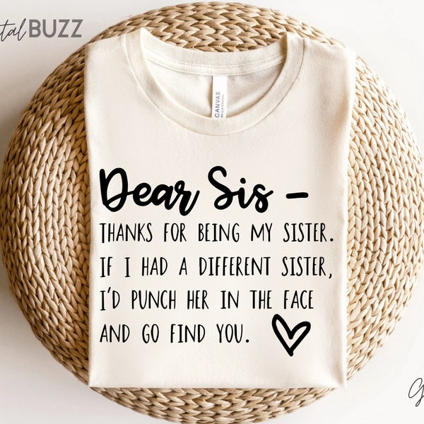 Dear Sister svg, Sisters SVG, Cute Matching Sisters, Big Sis Lil Sis, Sister Quotes SVG, Sisters SVG, Sister Shirt svg_SD