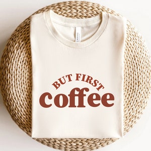 Pero primero Coffee Svg, Cute Coffee Quote Svg, Coffee Svg, Retro Coffee Svg, Boho Coffee Svg, Design, Iced Coffee Svg, Coffee Saying Svg.