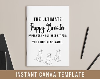 Dog Breeder Forms for Small Business Canva Template | Puppy Sale Contract | Puppy Medical Records, Puppy Deposit Receipts