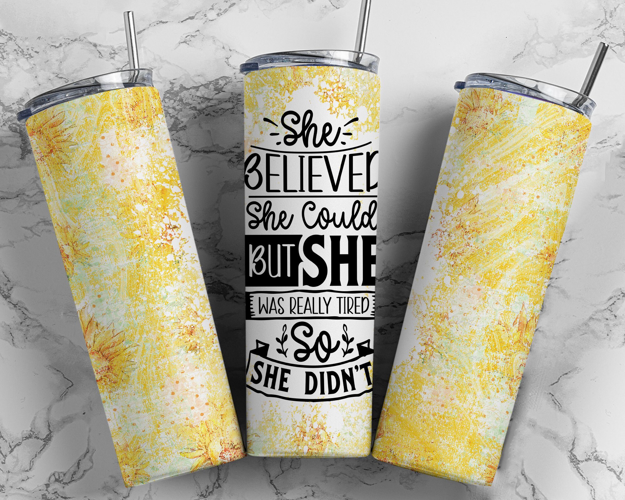 Tumbler | She Believed She Could but She Was Really Tired so She Didn't ...