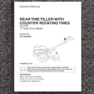 Fits Craftsman - Tiller 6.5HP 17 inch Owner&#39;s Operator Manual 917.294483