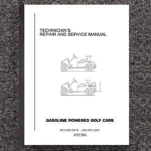 Fits EZGO - 2007 2008 2009 TXT Freedom HP Gas Golf Cart Technical Workshop Repair Manual 586