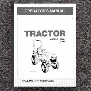 Fits Kubota - B2301 B2601 6C540-6311 Tractor Operator Manual