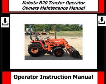Fits Kubota B20 Tractor Operator Owners Maintenance Manual - Download Now