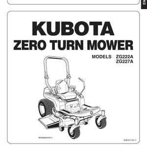 Kubota ZG222 ZG227 Zero Turn Operators Maintenance Manual ZG222A ZG227A