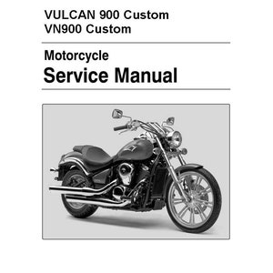 2007 - 2015 Service Maintenance Repair Manual  VN900 Vulcan Custom 900