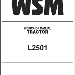 Paper Manual - L2501 Tractor technical Workshop Repair Manual