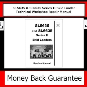 Gehl - SL5635 & SL6635 Series II Skid Loader Technical Workshop Repair Manual