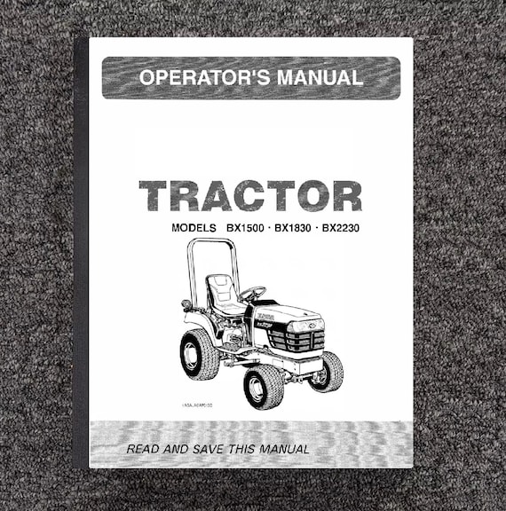 Fits Kubota - BX1500 BX1830 BX2230 Tractor Operator's Maintenance