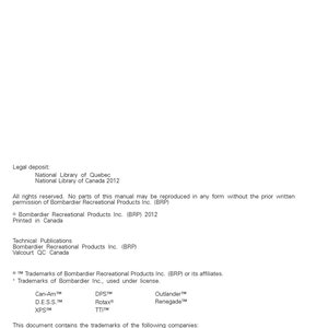 May include: Legal information page for Bombardier Recreational Products Inc. (BRP) outlining copyright and trademark information. The page lists trademarks for Can-Am, D.E.S.S., XPS, DPSTM, Rotax, TTI, Outlander, and Renegade. It also lists trademarks for Loctite, Snap-on, and Visco-lok.