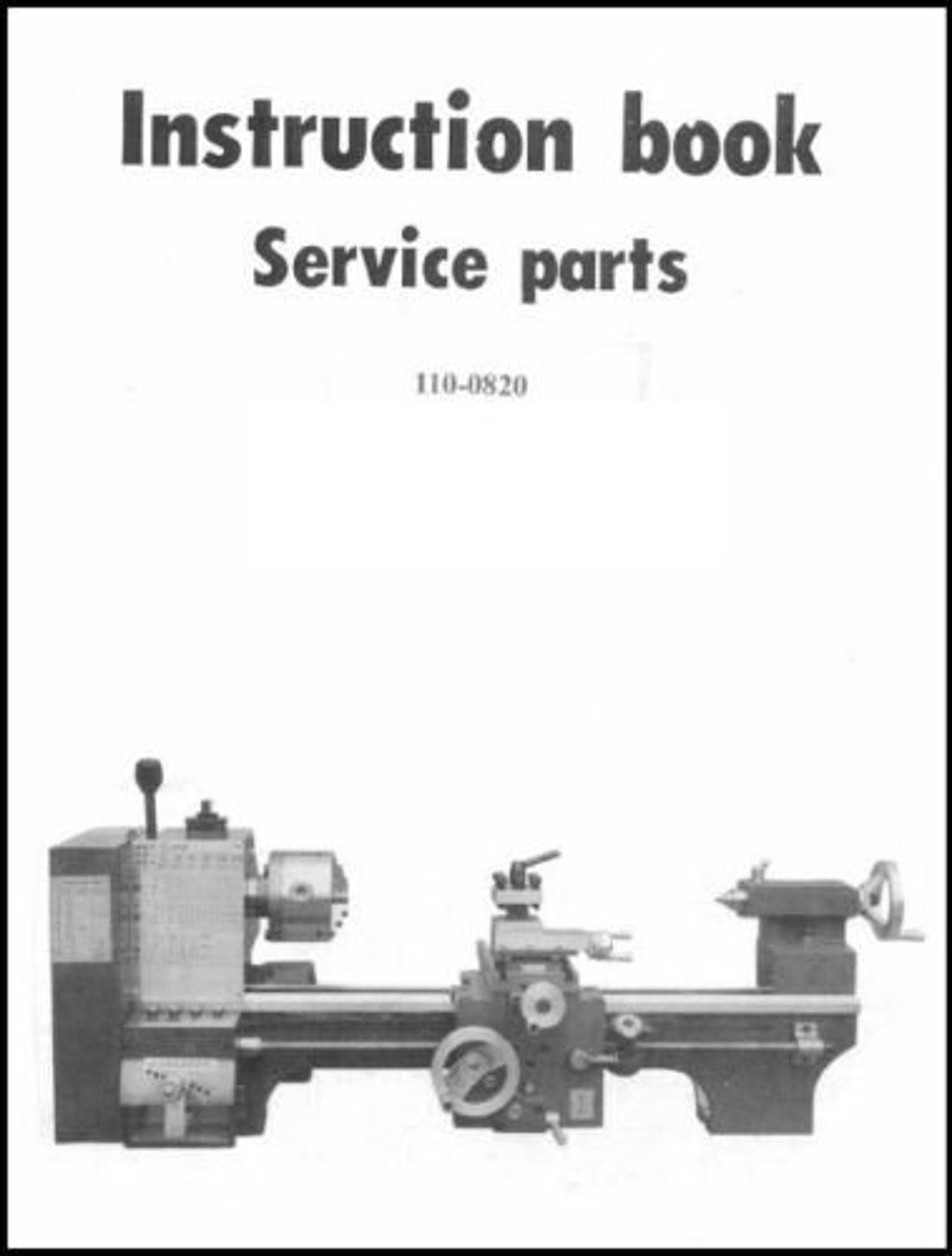 OP & SERVICE PARTS Manual Enco 1100820 9 X 20 Bench Lathe W Quick