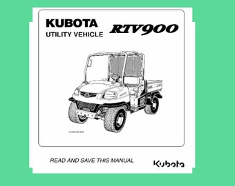 RTV 900 RTV900 UTILITY VEHICLE Workshop Service Repair Manual Kubota