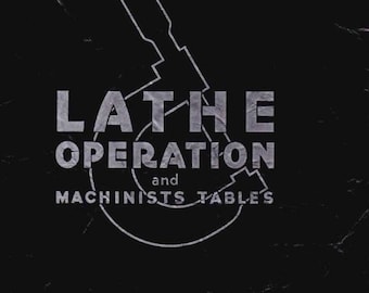 Lathe Operation and Machinists Tables ATLAS Manual of Lathe 292 Pages