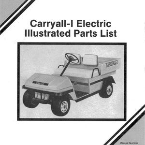 今すぐダウンロード - 1988-1992 電動ゴルフカートの図解サービス部品リストマニュアル Carryall I IPL 651 に適合
