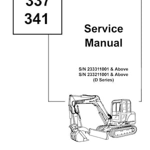 Fits Bobcat 337 341 Excavator Service Repair Manual Download Now