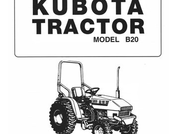 B20 Tractor Operator Owners Maintenance Manual Kubota Tractor