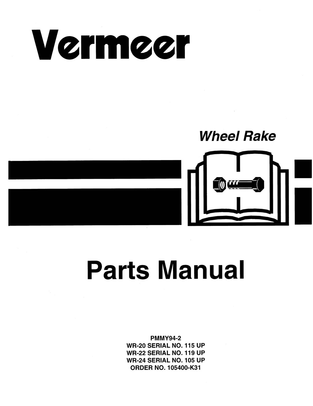 Service Parts Manual 1994 Vermeer Wheel Rake Wr20, Wr22 & WR24