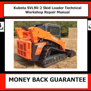 SVL90-2 Skid Loader Technical Workshop Repair Manual