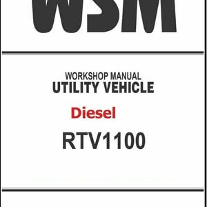 Fits Kubota - RTV1100 Diesel Utility Side By Side Workshop Service Manual - 479 Pages