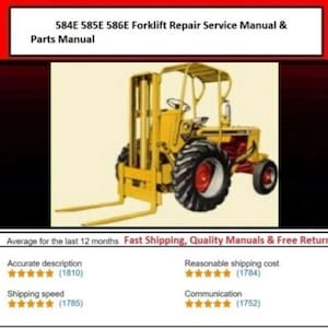 Download Now - 584E 585E 586E Forklift Repair Service & Parts Manual