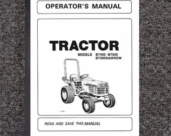 Fits Kubota - B7400 & B7500 Tractor Operator Maintenance Instruction Manual