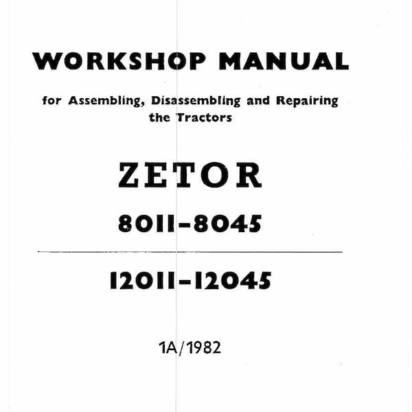 Tractor Workshop Repair Manual Fits Zetor 8011-8045 12011-12045