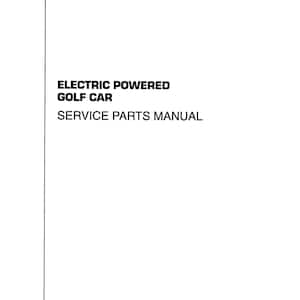 EZGO 1992 ゴルフカート X-440 & X-444 に適合 X-444 修理部品マニュアル Electric Freedom - 今すぐダウンロード