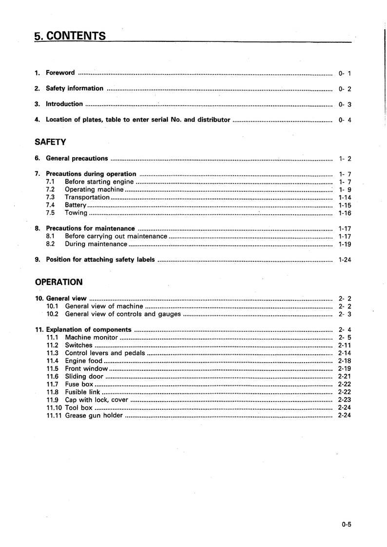 May include: A black and white table of contents for a manual or instruction booklet. The table of contents lists the sections of the manual, including "Foreword", "Safety Information", "Introduction", "Location of Plates", "General Precautions", "Precautions During Operation", "Precautions for Maintenance", "Position for Attaching Safety Labels", "General View", and "Explanation of Components".