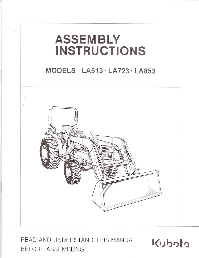 LA513 LA723 LA853 Front Loader Assembly Instruction Manual Kubota Etsy