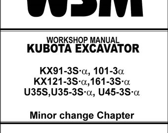 91 101 121 161 Manuel d'atelier pour excavatrice et tracteur Kubota KX91 101 121 161 U35S