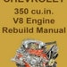 350 V8 Engine REBUILD MANUAL CHEV - Etsy