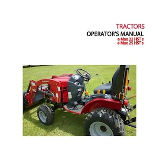 Download Now - Tractor Operator Maintenance Instruction Manual  EMAX 22 25 S HST