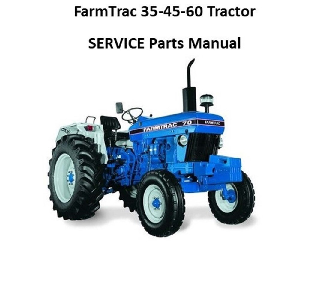Tractor Service PARTS Manual Farmtrac 354560 Tractor Etsy