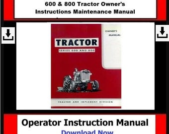 Fits Ford 600 & 800 Tractor Owners Instructions Maintenance Manual