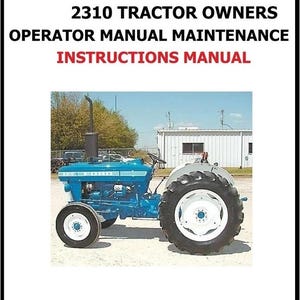 Paper Manual - 2310 Tractor Owners Operator Manual Maintenance Instruction Fits  2310