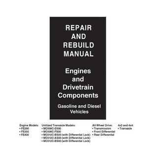 May include: A repair and rebuild manual for gasoline and diesel vehicle engines and drivetrain components. The cover is black with white text, including "REPAIR AND REBUILD MANUAL" and a list of engine models and transaxle models.