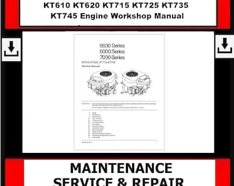 Fits Kohler - KT610 KT620 KT715 KT725 KT735 KT745 Engine Workshop Manual