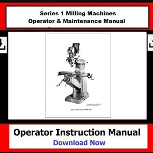 Series 1 Milling Machines Bridgeport Operator & Maintenance Manual